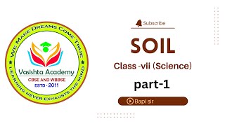 soil part 1class 7 science vasishta academy [upl. by Sayette]