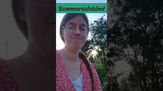 SFI  Sommarsolstånd [upl. by Annuhsal]