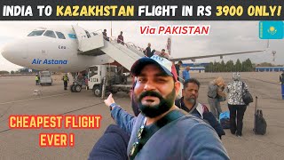 Rs 3900 Cheapest Flight India to Kazakhstan Central Asia  New Delhi to Shymkent [upl. by Ondrej598]