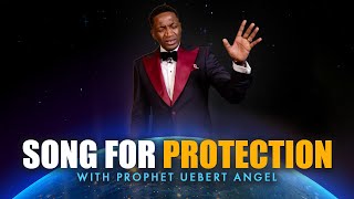 Song For Protection  Prophet Uebert Angel [upl. by Dasya]