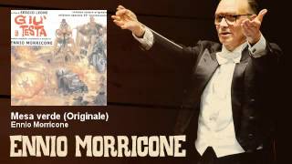 Ennio Morricone  Mesa verde  Originale  Giù La Testa 1971 [upl. by Nirahs]