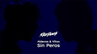 Aldecoa Villax  Sin Peros Video Oficial [upl. by Westmoreland705]