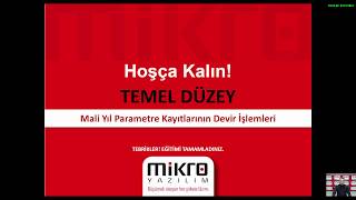 Mikro Yazılım Mali Yıl Parametre Kayıtlarının Devir İşlemleri Eğitimi [upl. by Heyra]