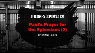 Paul’s Prayer for the Ephesians 2 [upl. by Auof747]