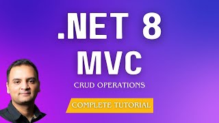 ASPNET Core MVC CRUD Operations using NET 8 and Entity Framework Core  MVC For Beginners Tutorial [upl. by Ogram]