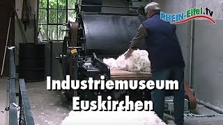 Industriemuseum Euskirchen  RheinEifelTV [upl. by Lehcer]