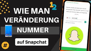 So ändern Sie die Telefonnummer auf Snapchat für iPhone und Android [upl. by Wilkey]