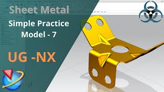 Siemens Unigraphics NXSheet Metal  Simple Practice Model 7 for Beginners [upl. by Ammadas377]