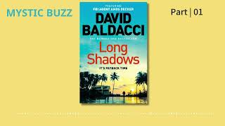 Full Audiobook Long Shadows Memory Man Series 7  David Baldacci  Part 1 audiobook [upl. by Kassey]