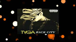 Rack City  Tyga HQ [upl. by Htirehc964]