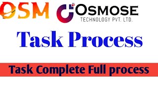 how to Complete task in Osmosetech Osmose technology Pvt Ltd [upl. by Geordie]