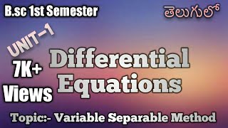 Differential equations part1  variable separable method and problemsBsc1st SEM maths in telugu [upl. by Onimixam]