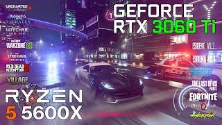 Ryzen 5 5600X  RTX 3060 Ti  30 Games Benchmark [upl. by Karlen236]