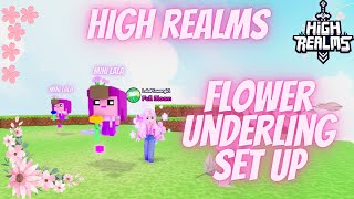 Roblox High Realms Flower Underling set up [upl. by Englis]