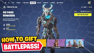 How to Gift OG Pass in Fortnite [upl. by Pacheco]