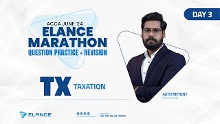 Elance Marathon Question Practise  Taxation TX  Day 3  Live Session  Ajithy Antony  Elance [upl. by Okimuy]