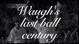 Waughs last ball century [upl. by Lanaj863]