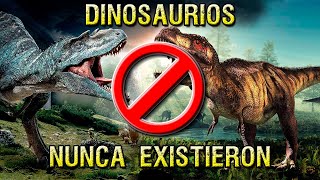 Los Dinosaurios NUNCA EXISTIERON [upl. by Daht]