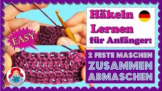 2 feste Maschen zusammen abmaschen 2 fM zus  Häkeln für Anfänger • Sami Doll Tutorials [upl. by Laetitia689]