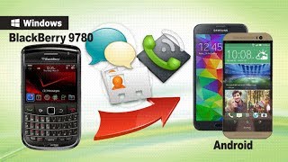 How to Transfer Data from BlackBerry 978090009650 to Android PhoneTablet Easily [upl. by Quartus]