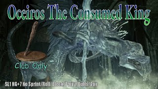 Oceiros The Consumed King SL1 NG7 Club Only No SprintRollAuxBuffs Flawless [upl. by Nahpos205]