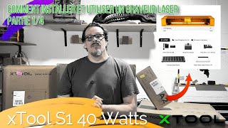 Comment installer et utiliser un graveur laser xTool S1 xTool xtool [upl. by Blau]