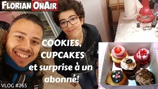 Cupcakescookies et surprise à un abonné  VLOG 265 [upl. by Atnoek]