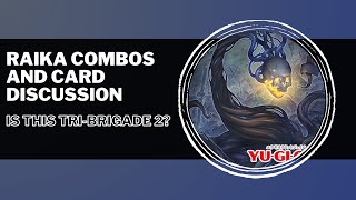 RAIKA COMBOS AND GUIDE  TriBrigade 2  YuGiOh [upl. by Charline]