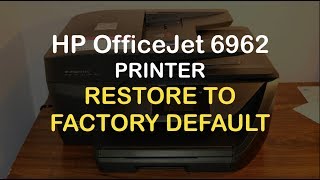 How to quotRESETquot hp OfficeJet 6962 AllInOne Printer review [upl. by Aiki]