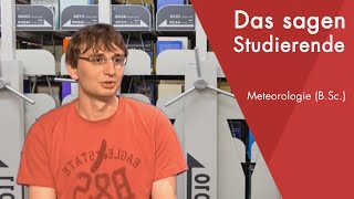 quotDas sagt der Studentquot  Meteorologie BSc studieren [upl. by Keating227]