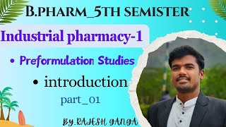 PREFORMULATION STUDIES  INDUSTRIAL PHARMACYI  UNITIPART01ODIA LANGUAGE [upl. by Ordnael57]