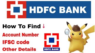 HDFC Bank  how to find account number IFSC code and other detail in HDFC Mobile application 2024 [upl. by Epp114]