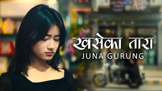 Juna Gurung  KHASEKA TARA Official Music Video [upl. by Ezitram]