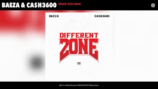 Baeza amp Cah3600  Make You Mad Audio [upl. by Kelvin447]