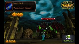 Warglaive of Azzinoth drop 2024 July [upl. by Onstad]