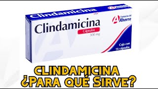 Clindamicina ¿Para qué Sirve [upl. by Coreen]