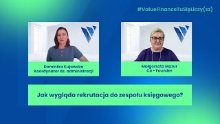 Jak wygląda rekrutacja do zespołu księgowego  Value Finance [upl. by Cand]