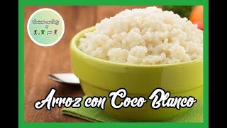 ARROZ CON COCO BLANCO  Cocinando con Dolly en 1 2 por 3 [upl. by Yim]