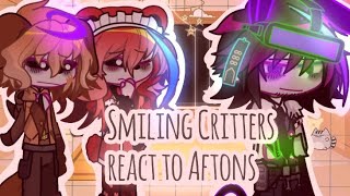 Smiling Critters react to AftonsFNAFGACHAGACHALIFE2REACTIONFNAFSMILINGCRITTERS [upl. by Larentia]