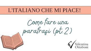 Come fare una parafrasi 2 Esercitazione [upl. by Dilahk747]