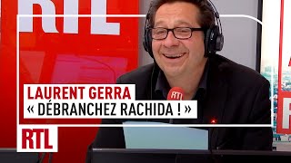 Laurent Gerra  quotDébranchez Rachida quot [upl. by Acirret]