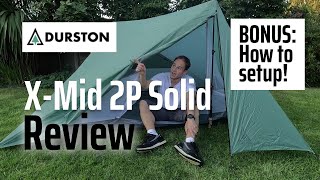 Durston XMid 2P Solid Ultralight Tent Review [upl. by Eitisahc]