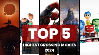 The 5 Highest Grossing Movies of 2024 [upl. by Enidualc]