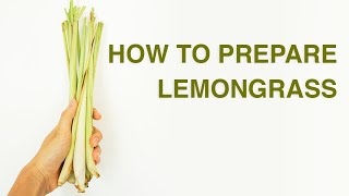 How to prepare Lemongrass for cooking  How to work with lemongrass [upl. by Belloir170]