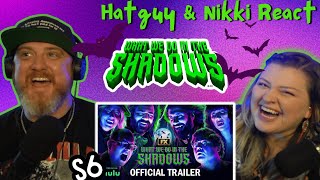 What We Do in the Shadows  Season 6 Official Trailer Hatguy amp gnarlynikki React [upl. by Nirehtak]