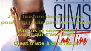 Maitre Gims  Jme tire quot Karaoké sans accompagnement vocalequot [upl. by Eniac214]