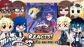 Miraculous Ladybug reacts to Anime version PV  MLB  Gacha Club [upl. by Willabella]