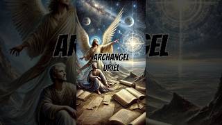 Archangel URIEL the Angel of Wisdom shorts archangeluriel bookofenoch [upl. by Kailey67]