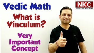 What is Vinculum in Vedic Math An important ConceptVedic Math Tricks  Quick Calculation Tricks [upl. by Wadlinger]