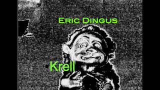 Eric Dingus  Krell Full Album [upl. by Addison608]